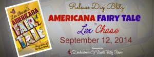 Americana Fairy Tale by Lex Chase Release Day Blitz Banner